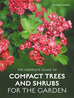 cover image of The Complete Guide to Compact Trees and Shrubs